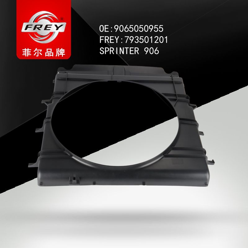 FREY Кожух вентилятора SPRINTER906 EURO 4 2006-2009 793501201 (OEM Mercedes Benz A9065050955)